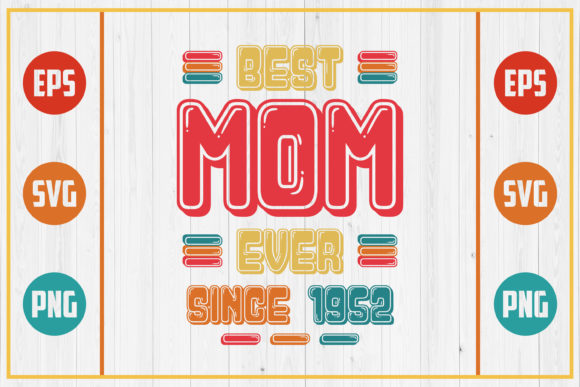 Best Mom Ever Since 1952 – A Designer’s Honest Take