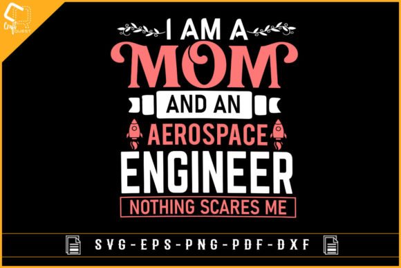 Engineer Mom T-Shirt Design: Mother's Day Review