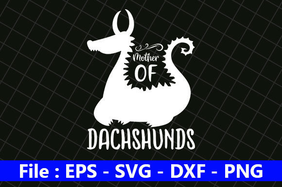 Mom Design, Mother of Dachshunds