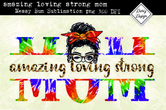 Mom Tie Dye Sublimation Design Png File Review