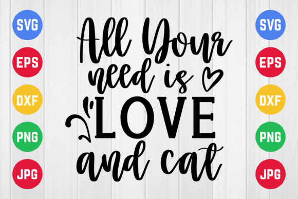 Pet Mom, All Your Need is Love and Cat