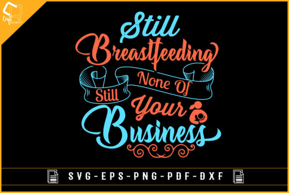 Still Breastfeeding Mom T-shirt Design Review: Practical Insight for Real Embroidery Projects